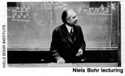 Niels Bohr lecturing